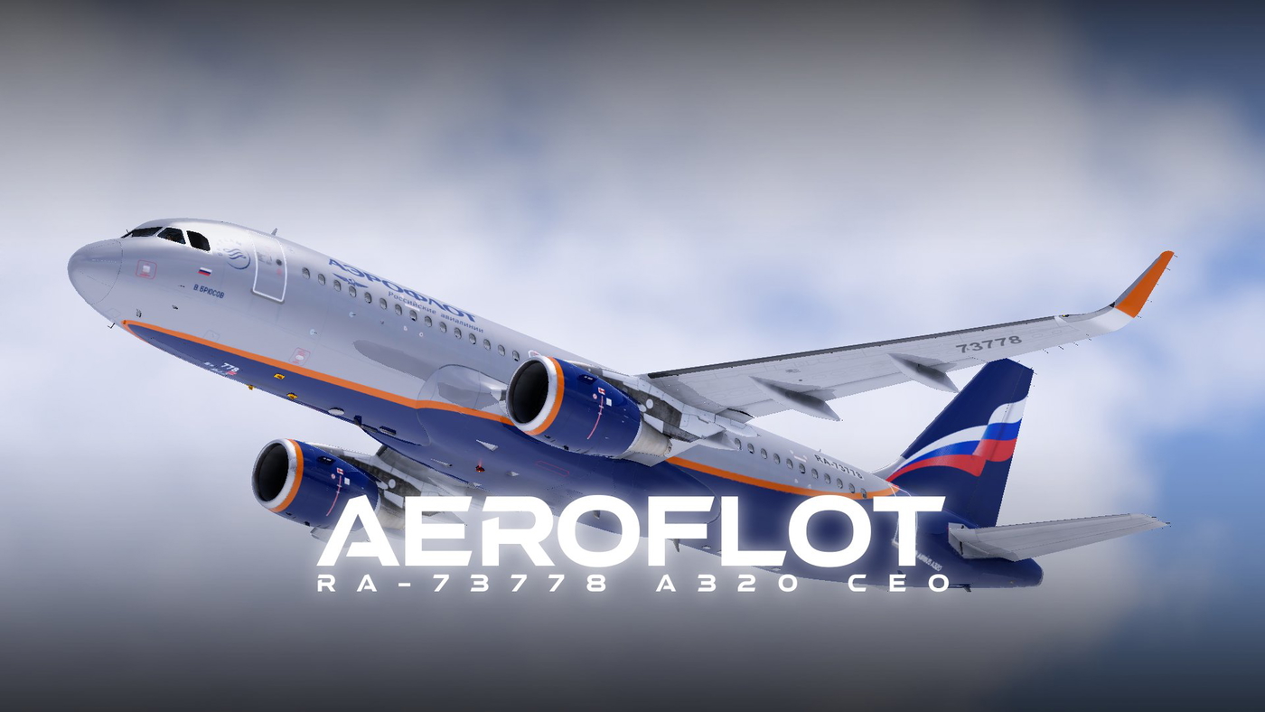 ⚡AEROFLOT / RA-73778 / TOLISS A320 CEO + CARDA - X-Plane.to