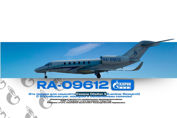 GAZPROMAVIA RA-09612 // Cessna Citation X // Fictional